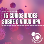vírus HPV câncer INCA